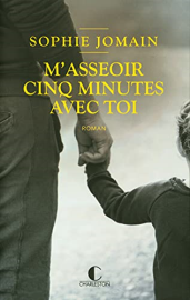 M'asseoir cinq minutes avec toi